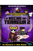 Minecraft - le regne de la terreur 2