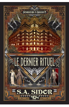 Le dernier rituel- horreur a arkham -