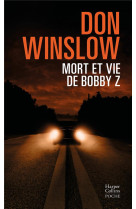 Mort et vie de bobby z