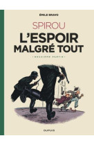 Spirou l-espoir malgre tout vol 3 (deuxieme partie)