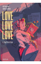 Love love love - tome 1 - yeah yeah yeah