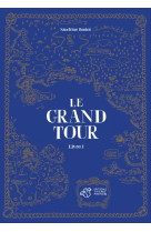 Le grand tour