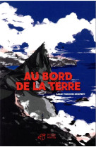 Au bord de la terre