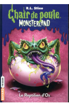 Monsterland, tome 10 - l-attaque du lezard cobra