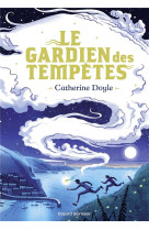 Le gardien des tempetes, tome 01