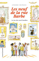 Les 9 de la rue barbe, tome 03 - le jeu des neuf familles