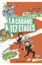 La cabane a 117 etages-la cabane a 13 etages, tome 09 -