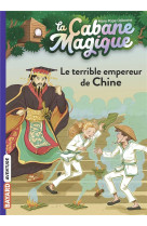 La cabane magique t09 le terrible empereur de chine