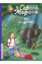 La cabane magique, tome 21 - gare aux gorilles !