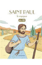 Saint paul le voyageur en bd - (reedition)