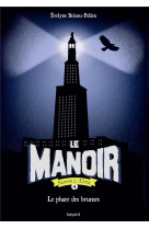 Le manoir saison 2, tome 04 - le phare des brumes poche