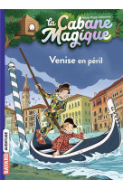 La cabane magique, tome 28 - venise en peril