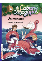 La cabane magique, tome 34 - un monstre sous les mers