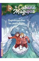 La cabane magique, tome 35 - expedition chez les manchots