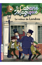 La cabane magique, tome 39 - le voleur de londres