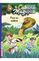 La cabane magique, tome 40 - face au cobra