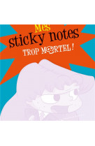 Sticky notes mortelle adele trop mortel !