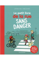 Le petit livre de la rue sans danger