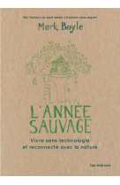 L-annee sauvage