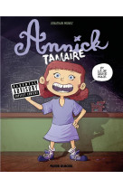 Annick tamaire - tome 01