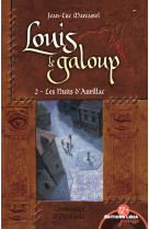 Les nuits d-aurillac, louis le galoup, tome 2