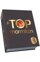 Top cuisine! les 200 meilleures recettes de cuisine marmiton