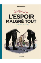 Spirou l-espoir malgre tout (troisieme partie)