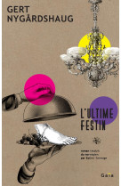 L-ultime festin