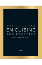 En cuisine - edition de luxe - 200 recettes pour tous les jours