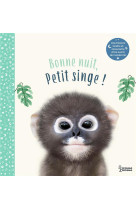 Bonne nuit petit singe