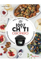 Mes recettes 100 % ch-ti au cookeo