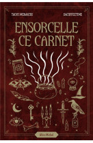 Ensorcele ce carnet