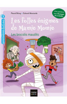 Les folles enigmes de mamie momie - les brocolis maudits gs/cp 5/6 ans