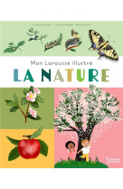 Mon larousse illustre - la nature