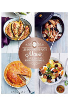 Les bons petits plats de mamie - plus de 500 plats a deguster en famille