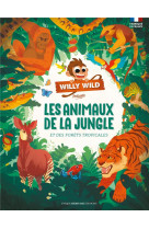 Willy wild les animaux de la jungle