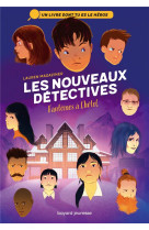 Les nouveaux detectives, tome 03 - fantomes a l-hotel