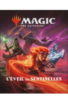 Magic the gathering - l-eveil des sentinelles