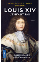 Louis xiv, l-enfant roi