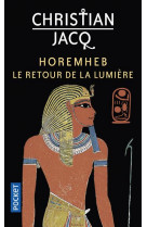 Horemheb, le retour de la lumiere