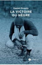 La victoire du negre