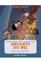 Les enfants du nil - qui a vole jupiter ?