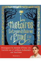 Les histoires extraordinaires d-emy ltr