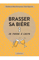 Brasser sa biere- je passe ? l-acte