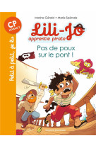 Lili-jo, apprentie pirate, tome 03 - pas de poux sur le pont !