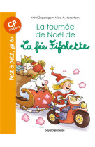 La tournee de noel de la fee fifolette