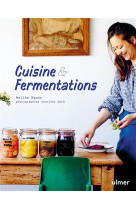 Cuisine & fermentations