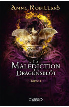 La malediction des dragensblot - tome 4 - vol04