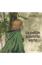 La petite poulette verte