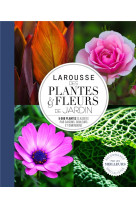 Larousse des plantes et fleurs de jardin